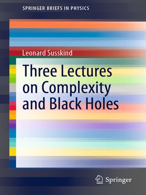 cover image of Three Lectures on Complexity and Black Holes